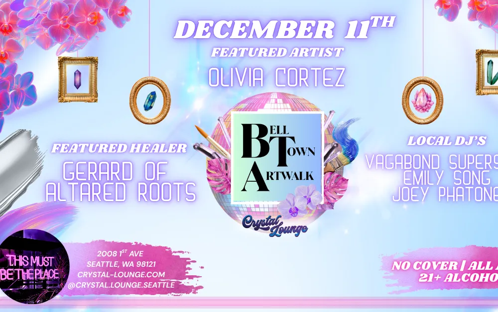 12/11 Belltown Art Walk Ft. Olivia Cortez - DJ's Vagabond Superstar, Emily Song, Joey Phatone