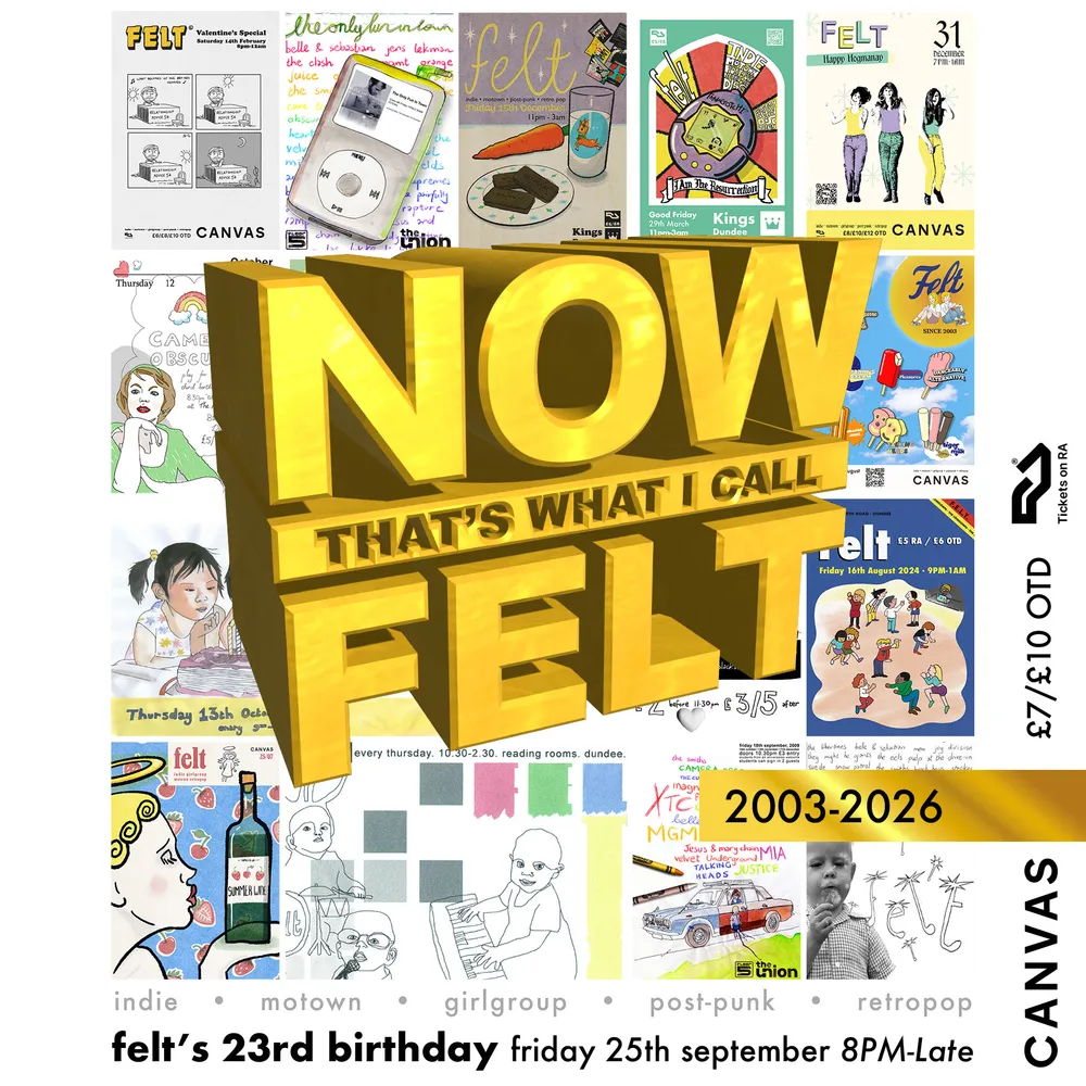Felt - 23rd Birthday - NOW That's What I Call Felt
