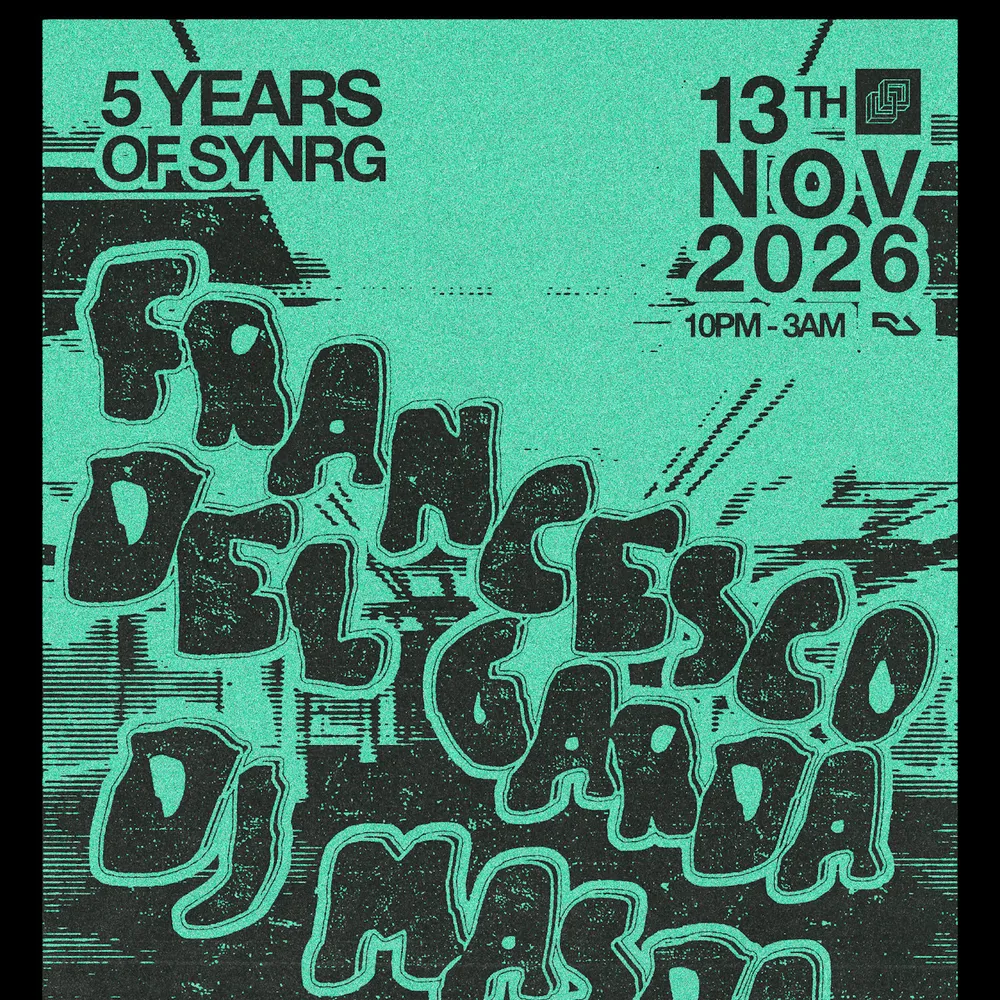 SYNRG presents: Francesco Del Garda & DJ Masda