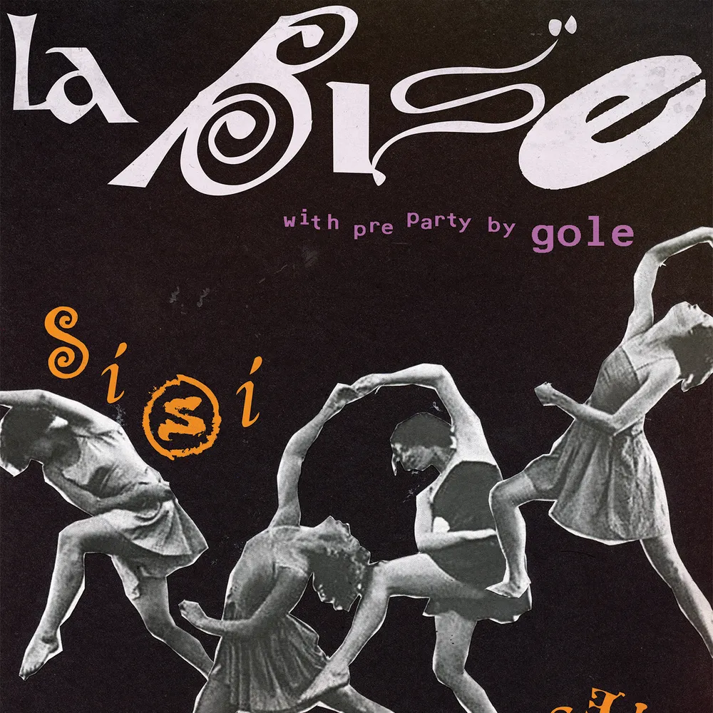La Bise: SiSi & Joe Kasteel (w/ Gole pre-party)