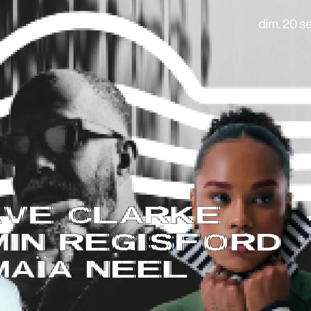 S.society: Dave Clarke, Maïa Neel, Yasmin Regisford