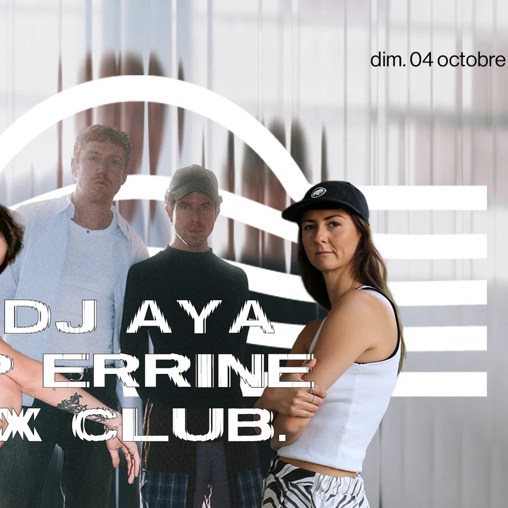 S.society: DJ AYA, P errine, X CLUB