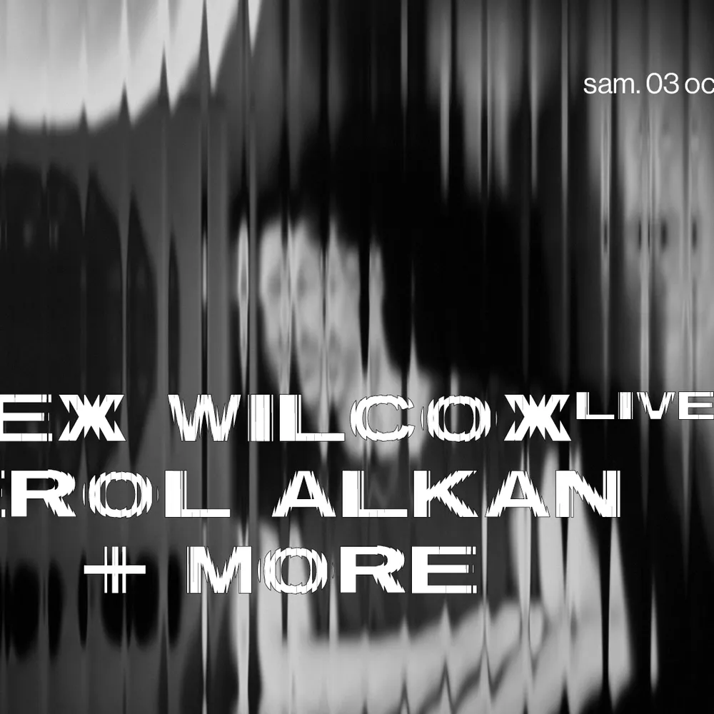 club: Alex Wilcox (live), Erol Alkan, Pechko