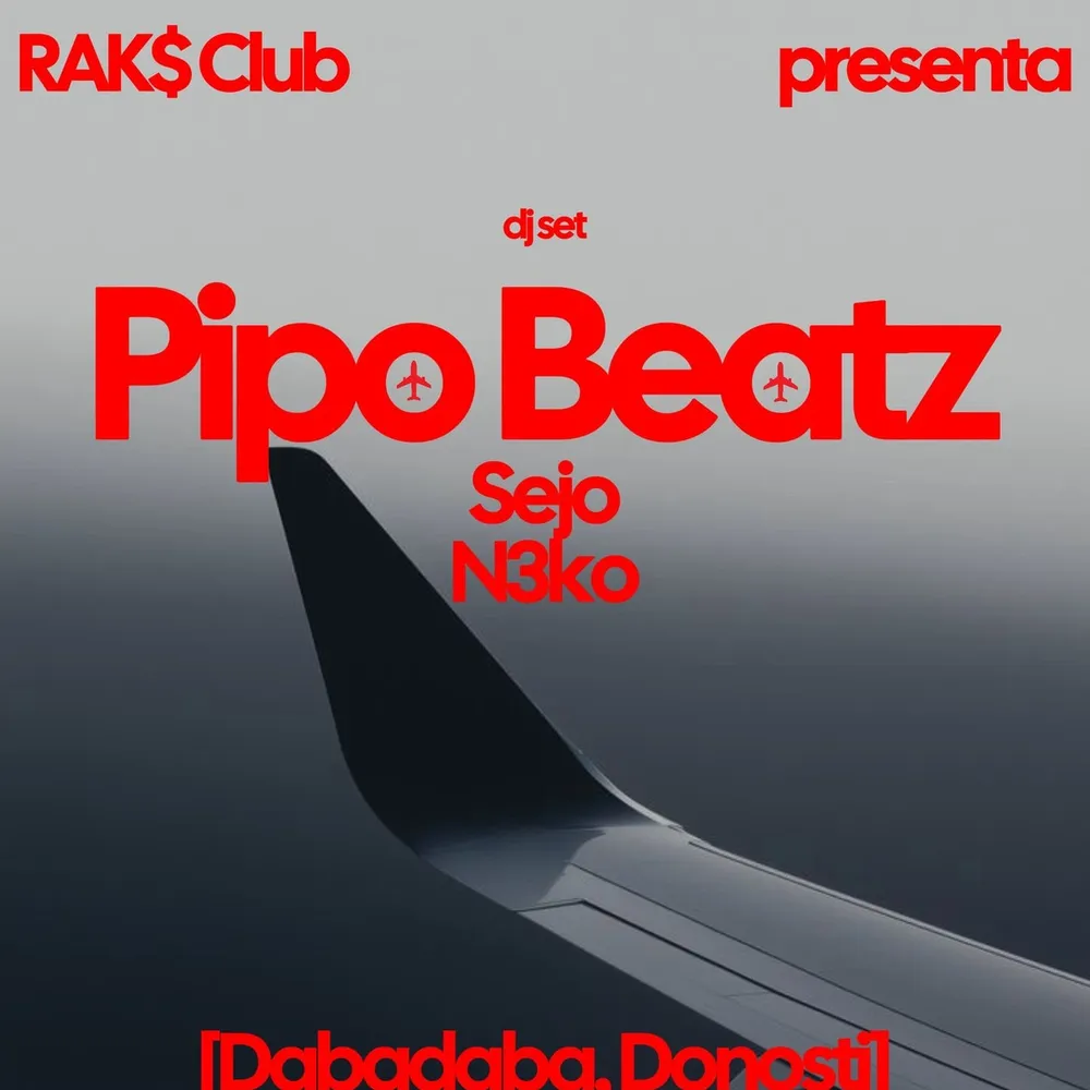 Rak$ Club: Pipo Beatz + Sejo + N3ko