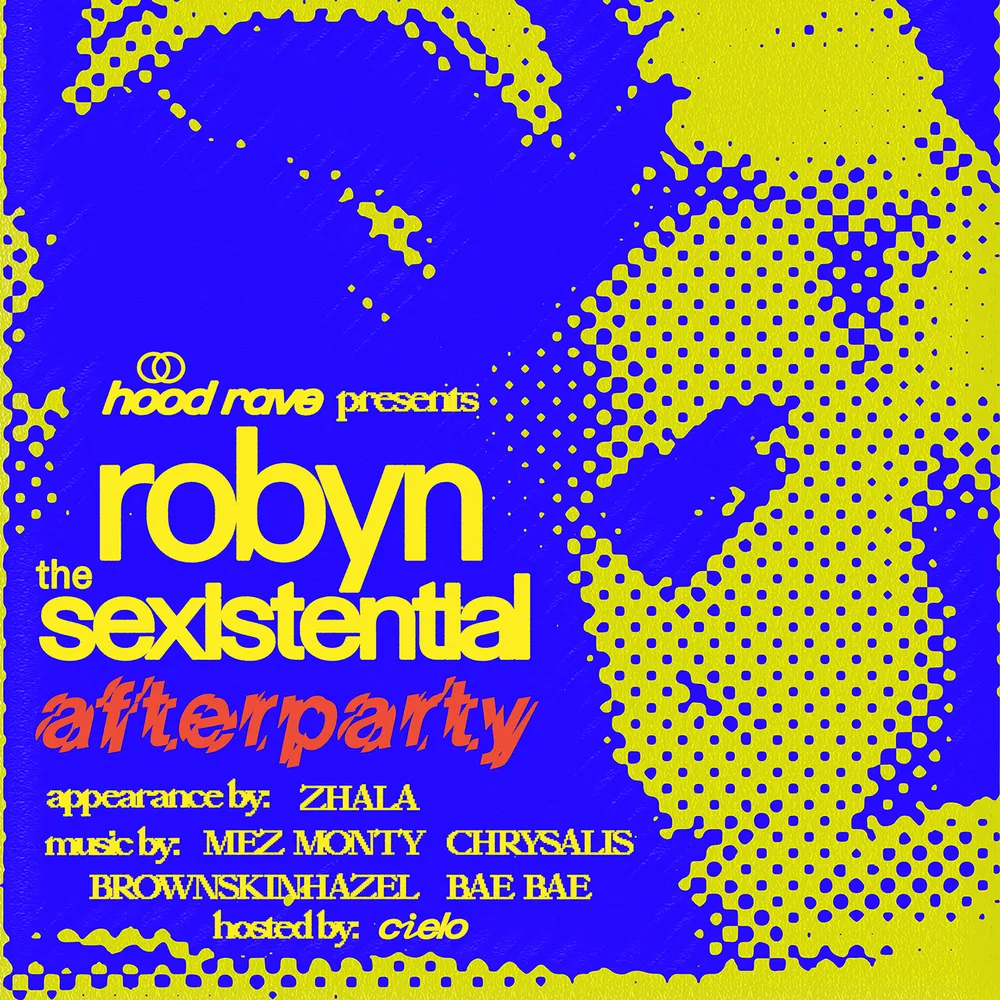 Robyn: The Sexistential Afterparty LA (presented by Hood Rave)