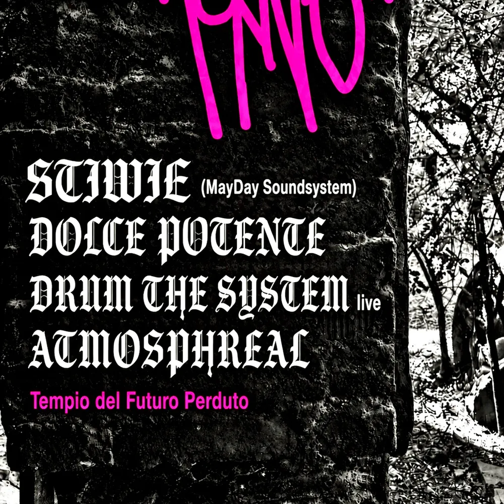 NOTTE TEKNO: STIWIE (MayDay Soundystem), Drum the System live, MTMA, Antikorpo