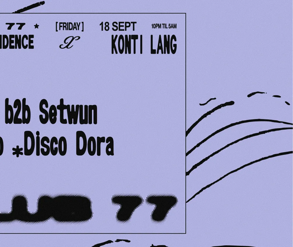 Fridays at 77 x Konti Lang: Ciara b2b Setwun, Mango, Disco Dora