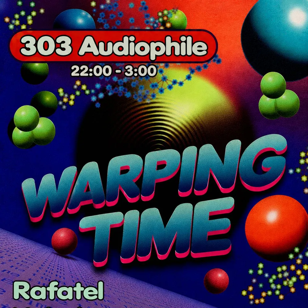 Warping Time at 303