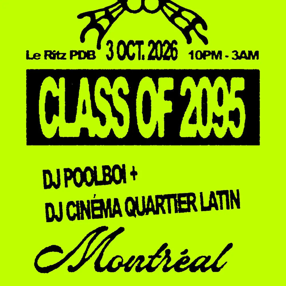 Class of 2095 presents: dj poolboi & DJ Cinéma Quartier Latin