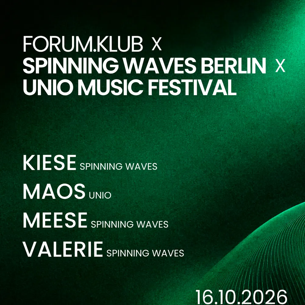 Forum.Klub x SPINNING WAVES x UNIO