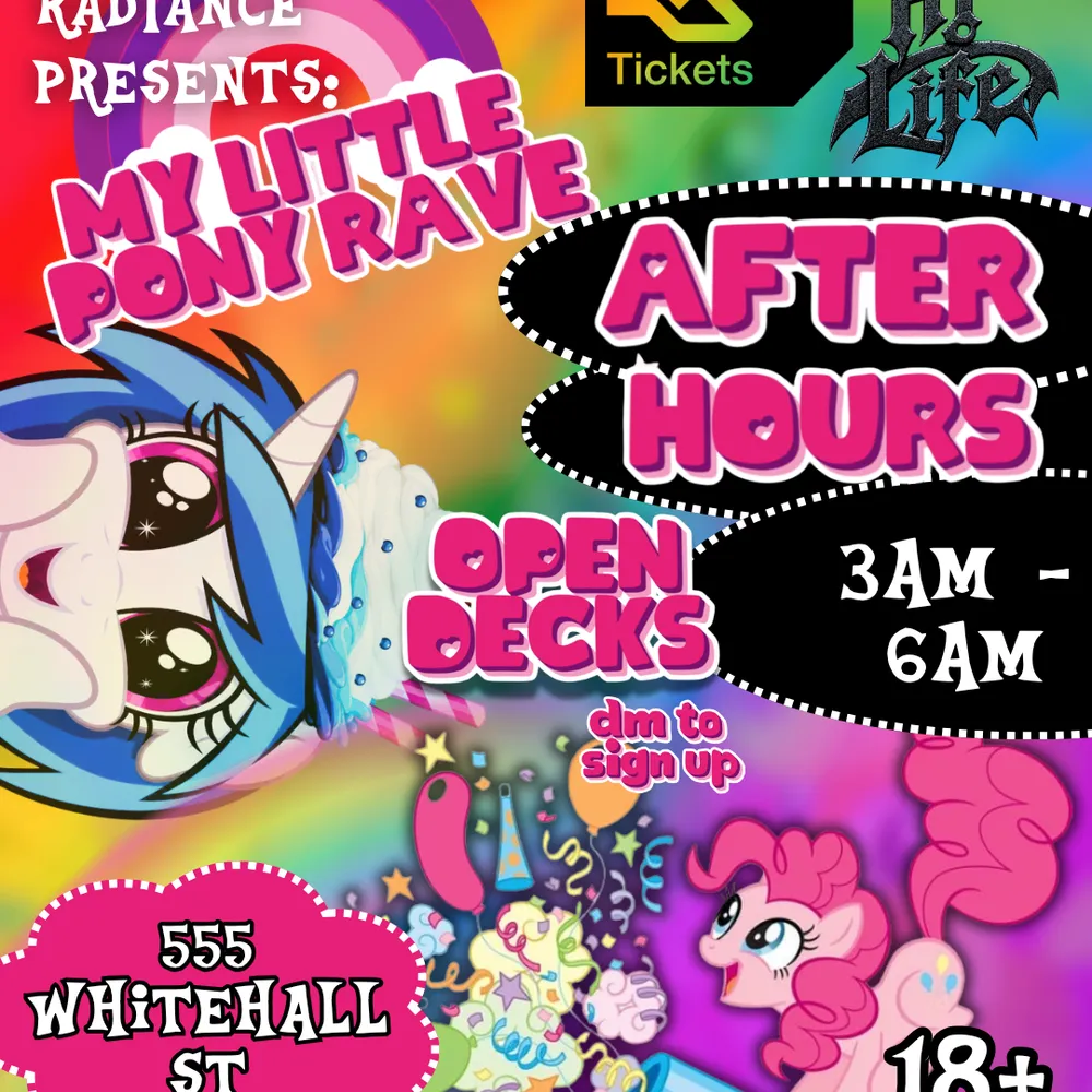 MY LITTLE PONY RAVE: AFTER HOURS