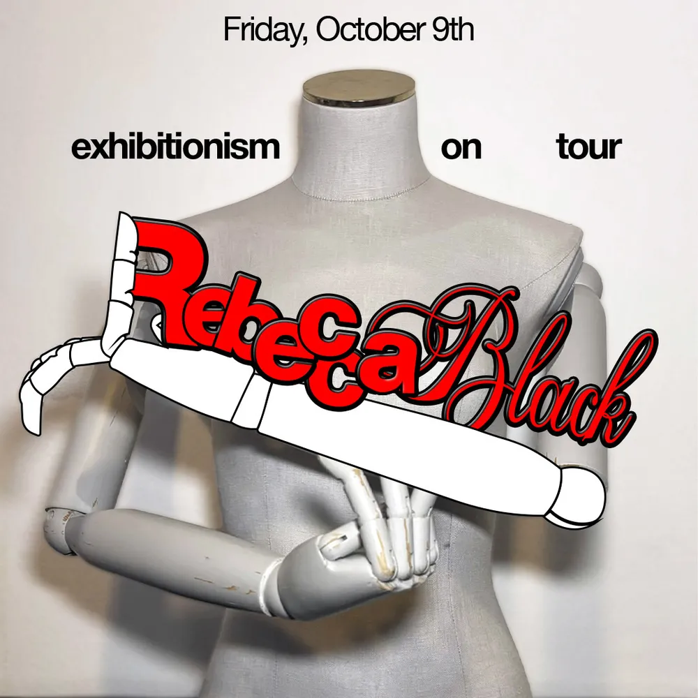 Rebecca Black: Exhibitionism on Tour