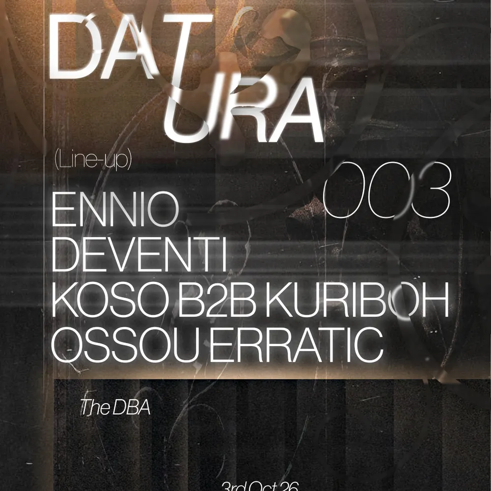 DAT_URA 003 W/ ENNIO, Deventi, Ossou Erratic, Kuriboh & KOSO