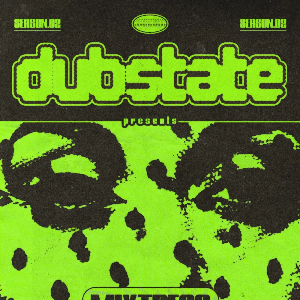 DUBSTATE: mixtress, imad:re, Lilyn