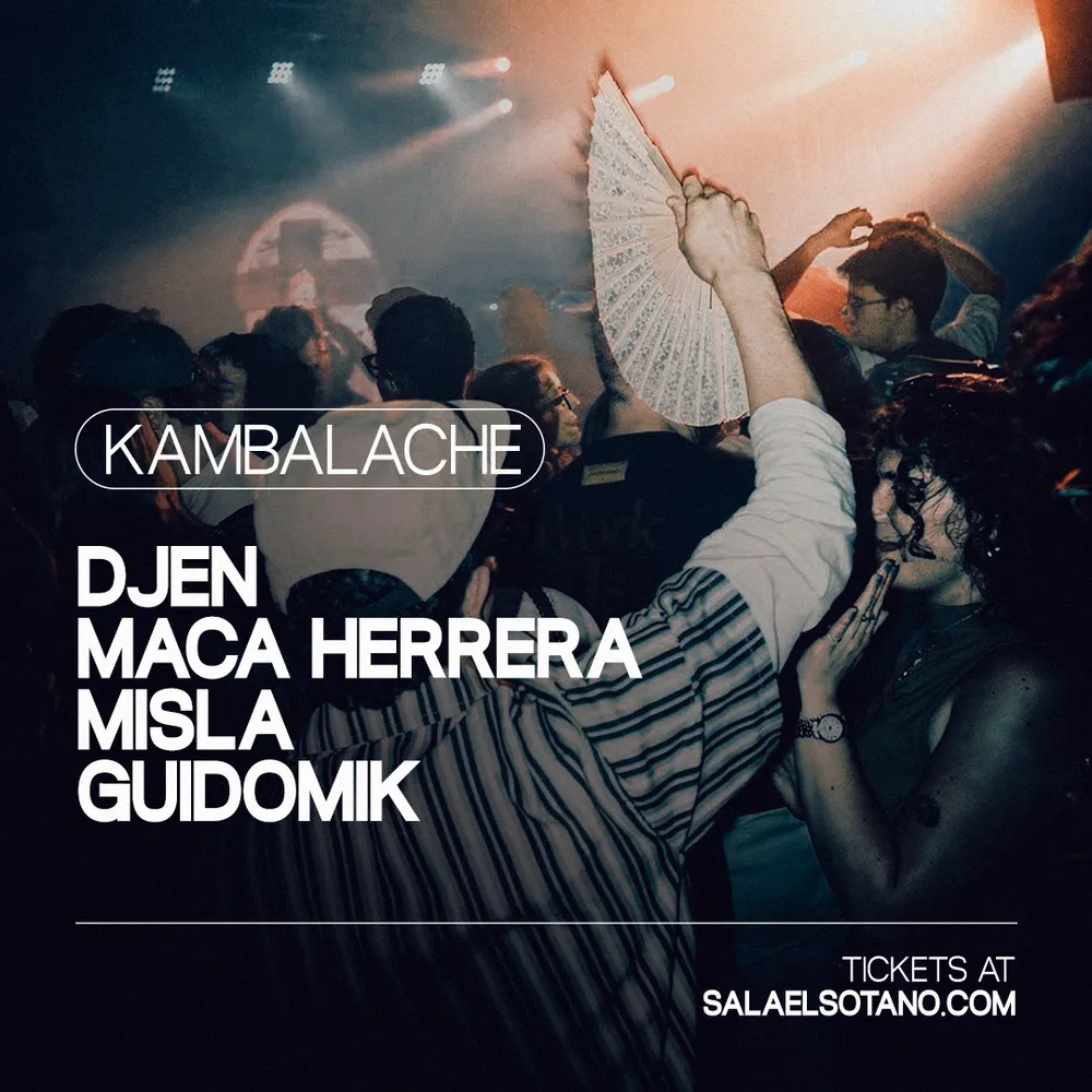 KAMBALACHE: Djen, Maca Herrera, Misla, Guidomik