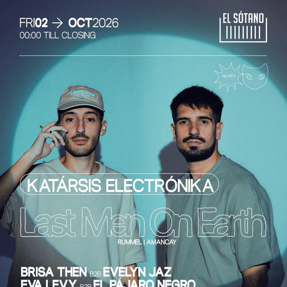 KATÁRSIS ELECTRÓNIKA: Last Men On Earth, Brisa Then, Evelyn Jaz, Eva Levy, Pájaro Negro