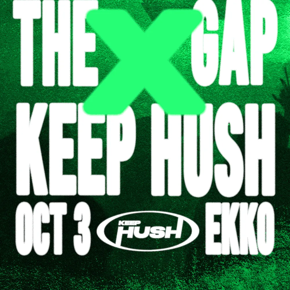 Don't Mind The Gap x Keep Hush