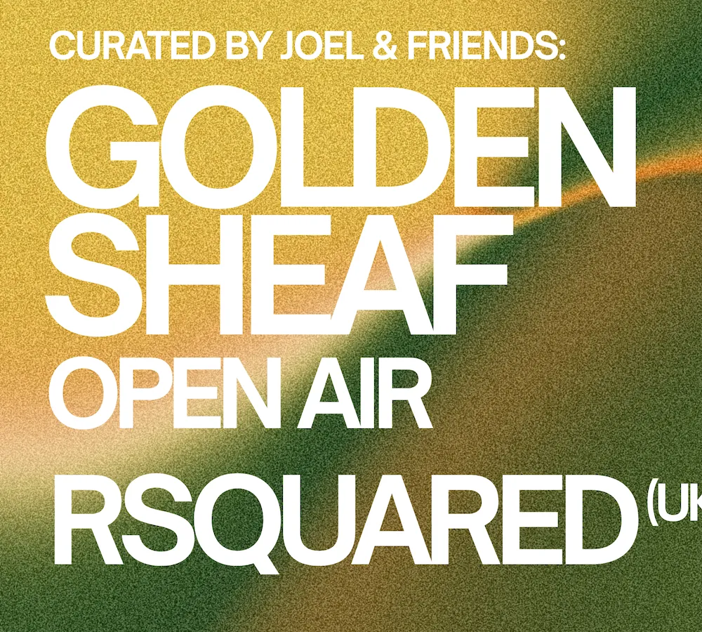 Golden Sheaf Open Air - Curated By Joel & Friends [Ft RSquared]