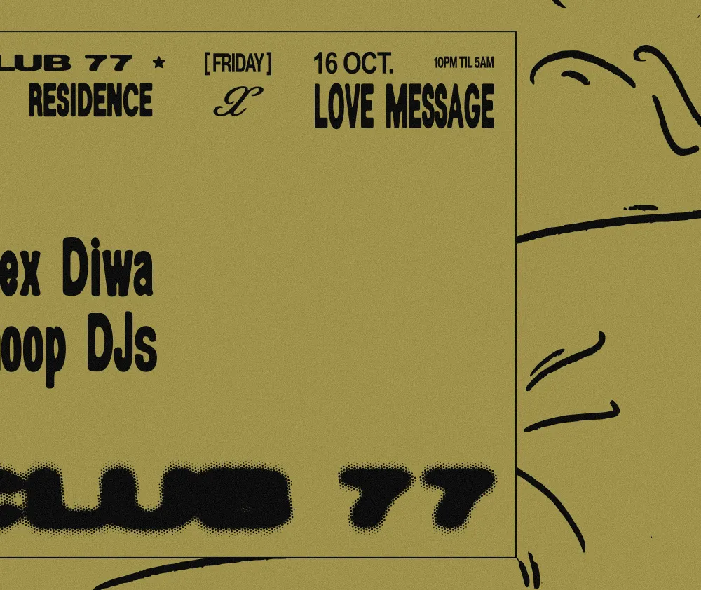 Fridays at 77 x Love Message: Alex Diwa, Shoop DJs