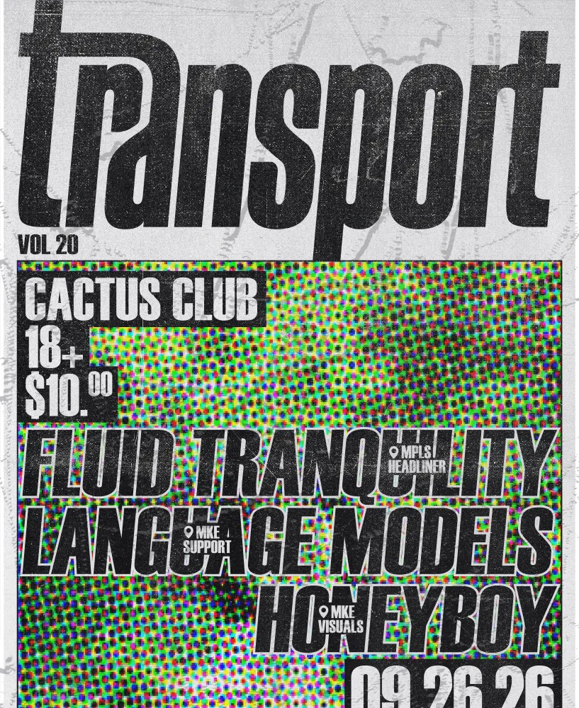 Transport v. 20 feat. fluidtranquility • Language Models • Honeyboy