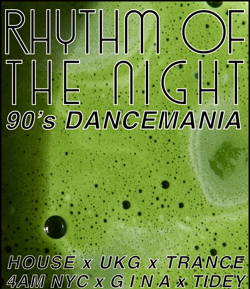 RHYTHM OF THE NIGHT [90'S HOUSE/UKG/TRANCE]