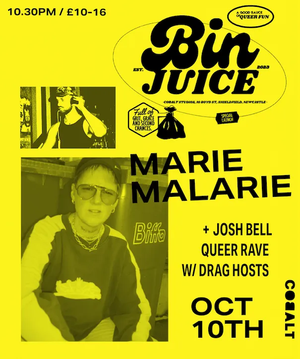 Bin Juice presents: Queer Rave with Marie Malarie and Josh Bell
