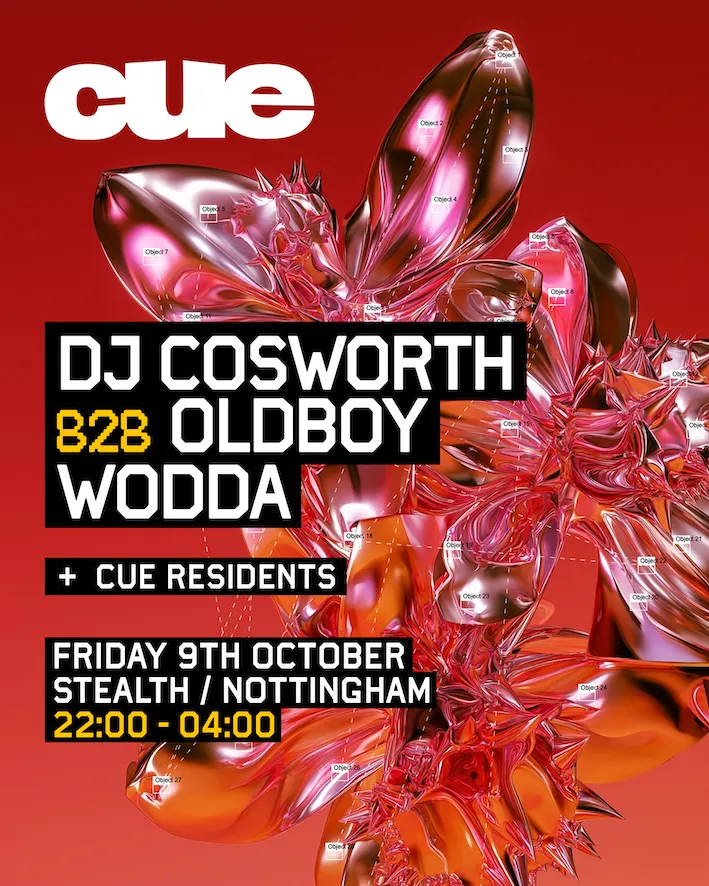 CUE - Nottingham w. DJ Cosworth b2b Oldboy, Wodda