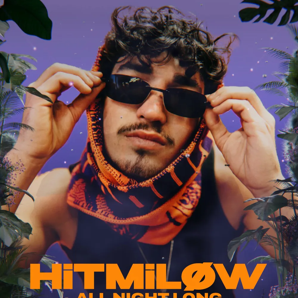 HiTMiLØW - All Night Long 6 Decks
