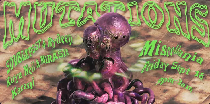 MUTATIONS feat. SOVBLKPSSY b2b Rydeen, MIRASIA b2b Kuya Neil, Karani