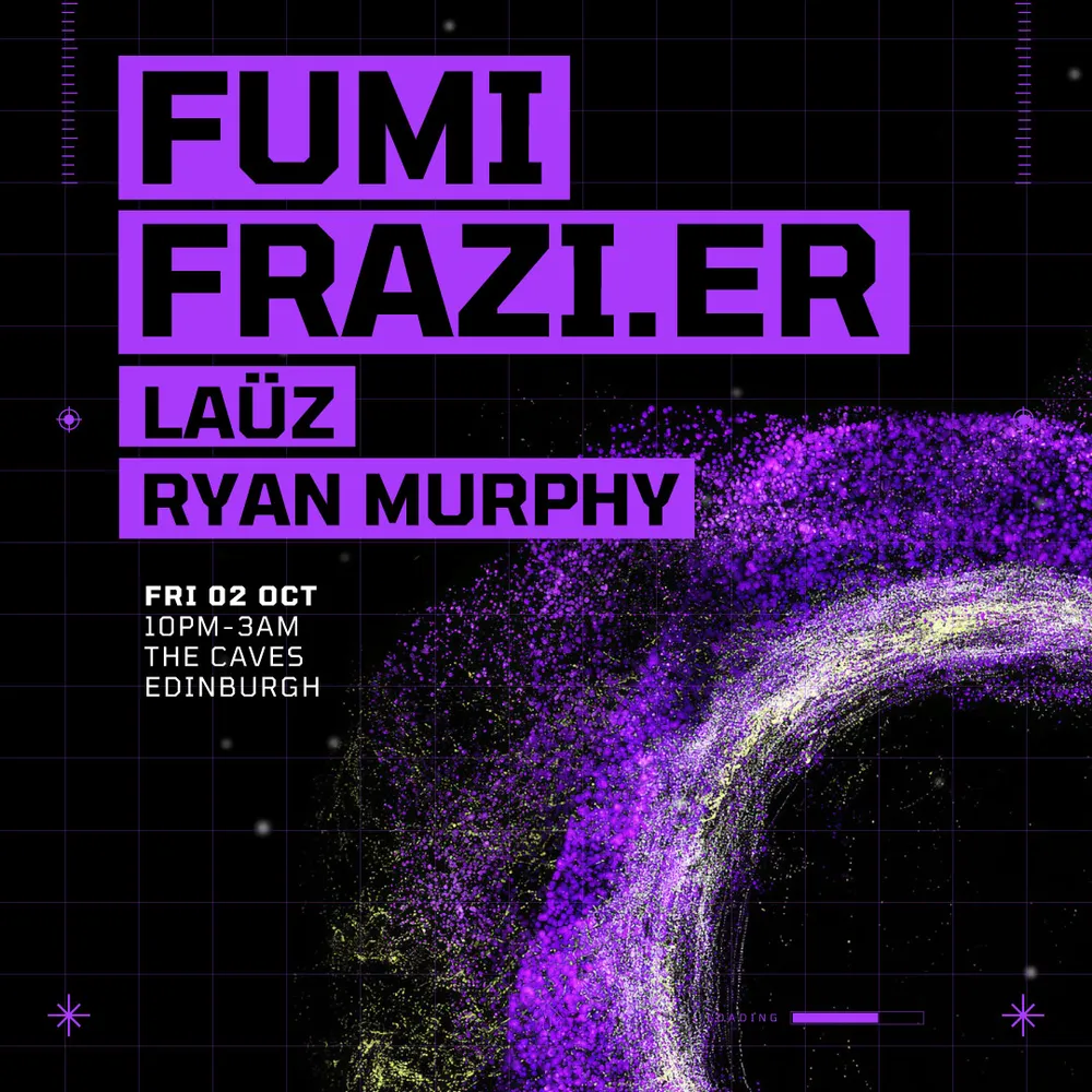 Nightvision presents FUMI & Frazi.er // Edinburgh