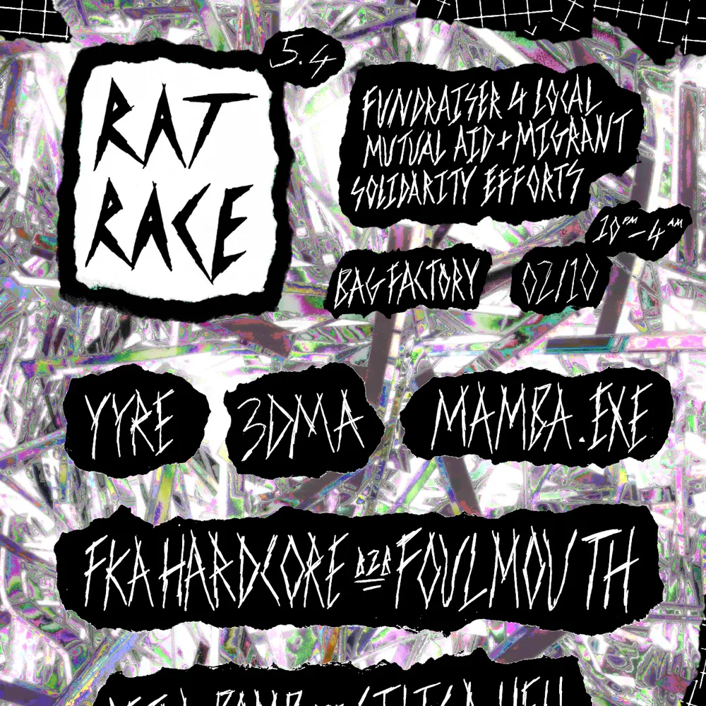 ⋆˚꩜。⋆RATRACE005.4 - Yyre, 3DMA, mamba.exe, FKA Hardcore, ??? + RESIDENTS ⋆˚꩜。