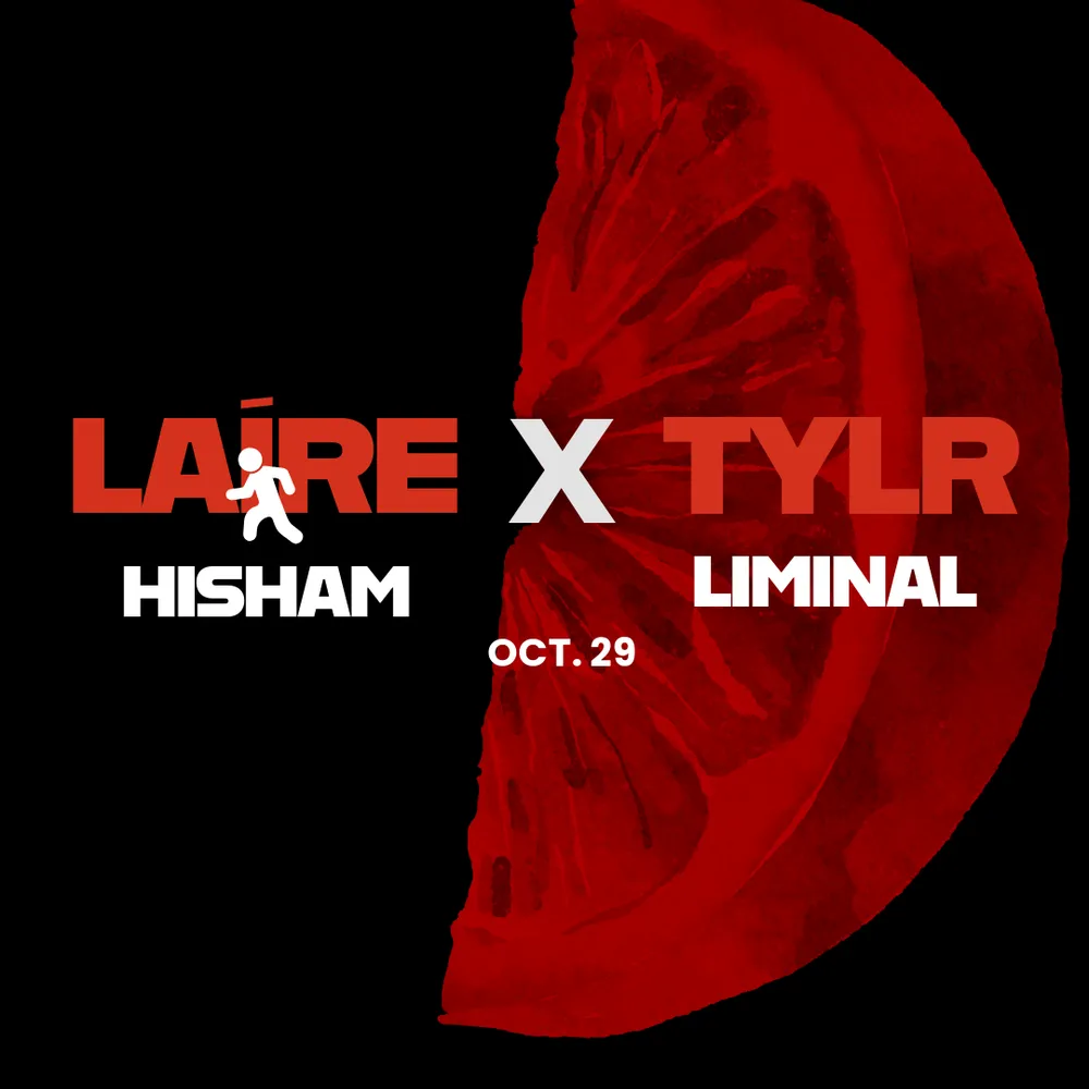LAÍRE X Tylr [TICKETS AT DOOR]