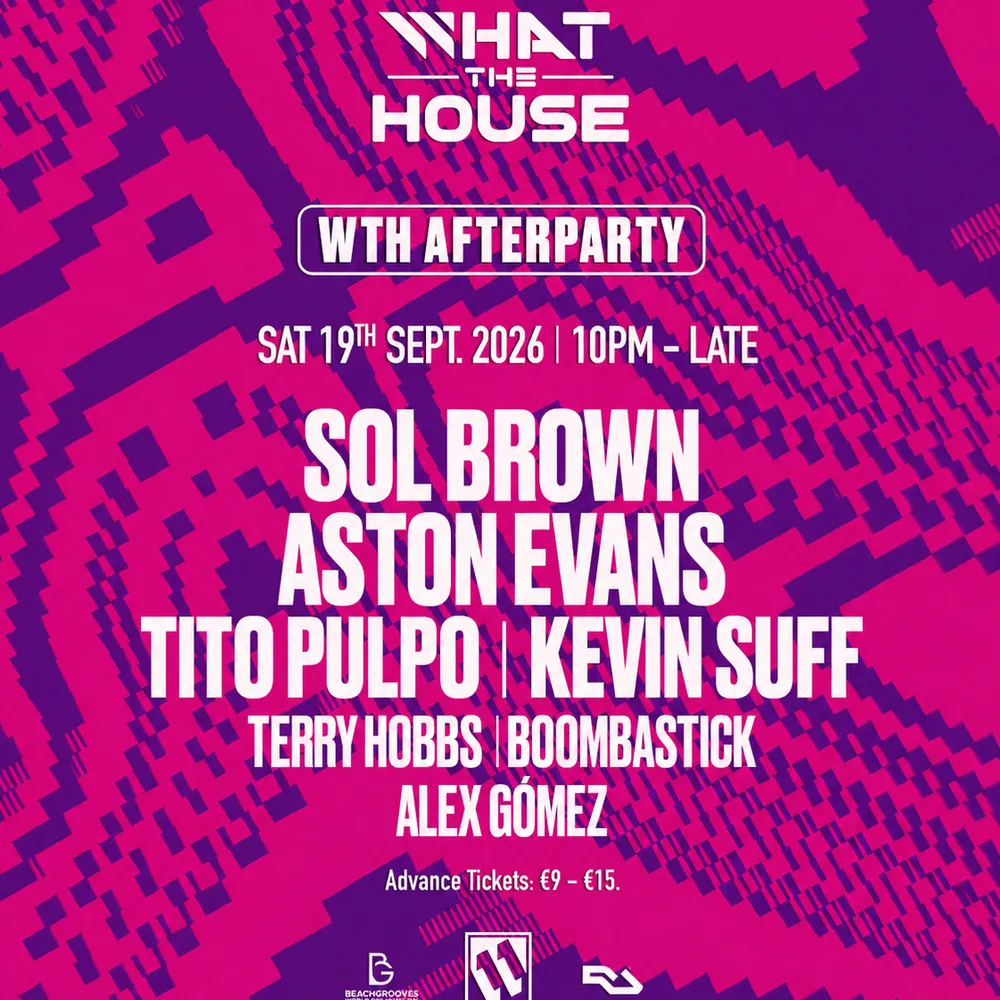 What The House - Summer Closing - After Party