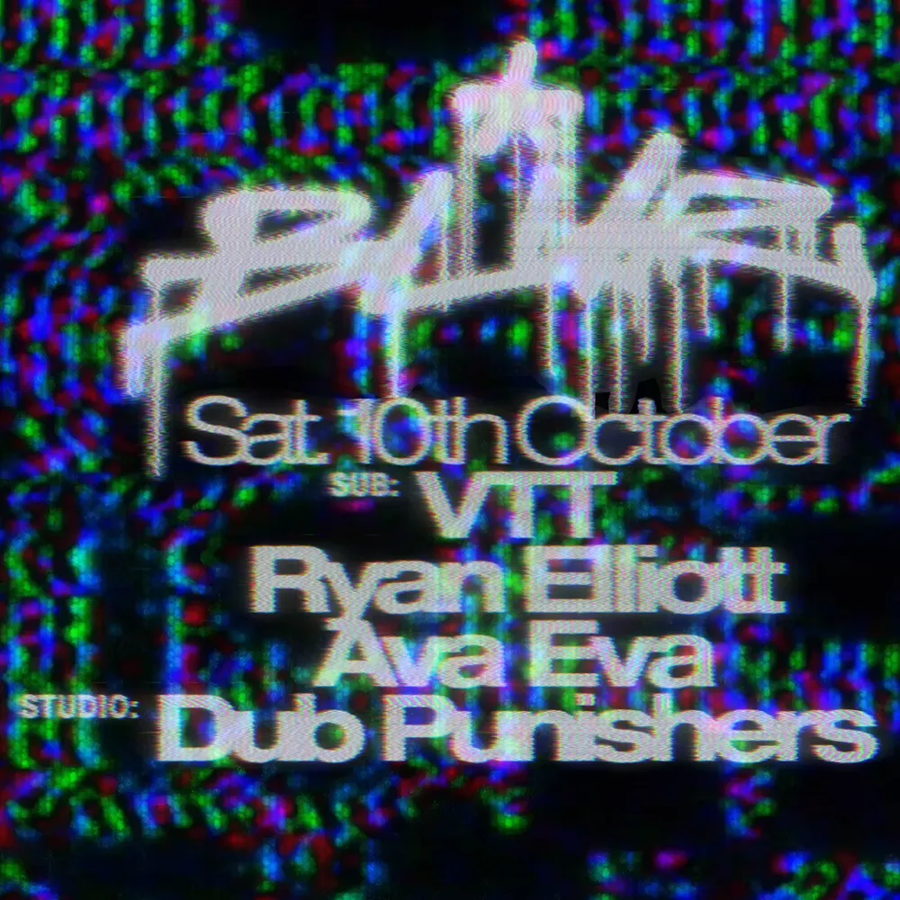 BLUR with Ryan Elliott, Dub Punishers, VTT, Ava Eva