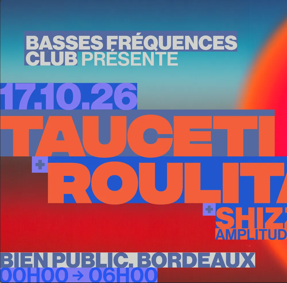 Basses Fréquences CLUB: TAUCETI & Roulita