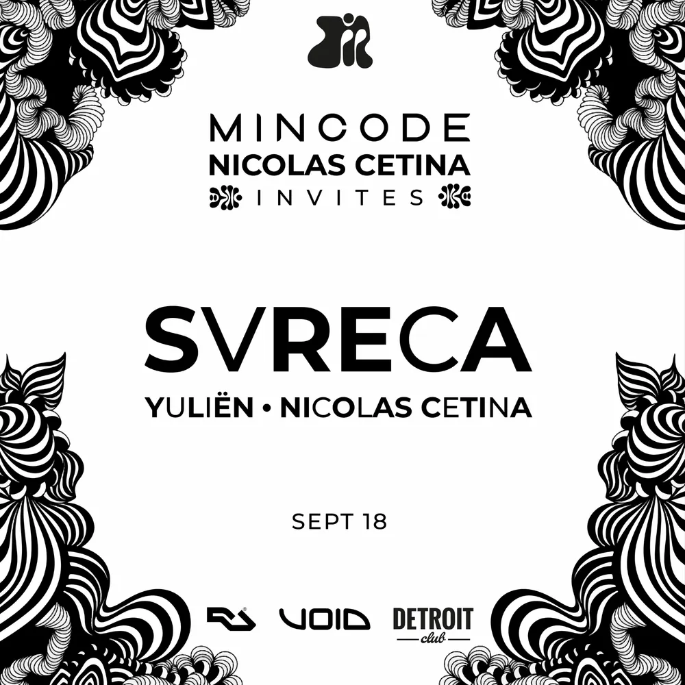 Techno_MINCODE_ NICOLAS CETINA Invites: SVRECA - YULIËN