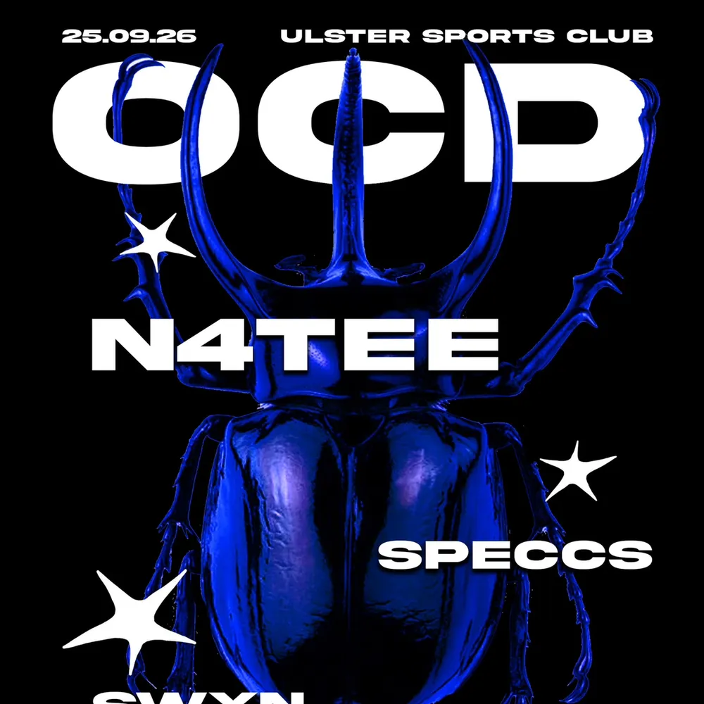 OCD presents n4tee, Speccs & Helena