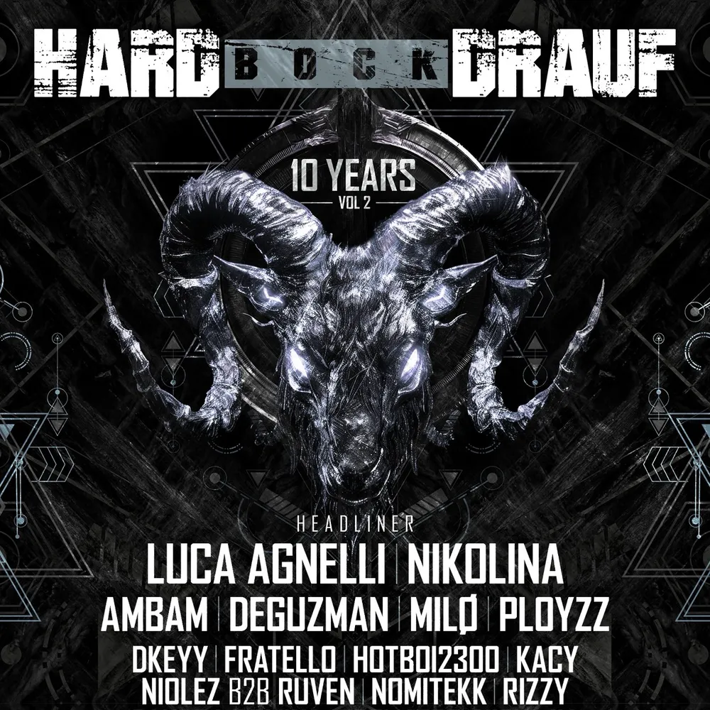 Hard Bock DRAUF 10Y Pt. II
