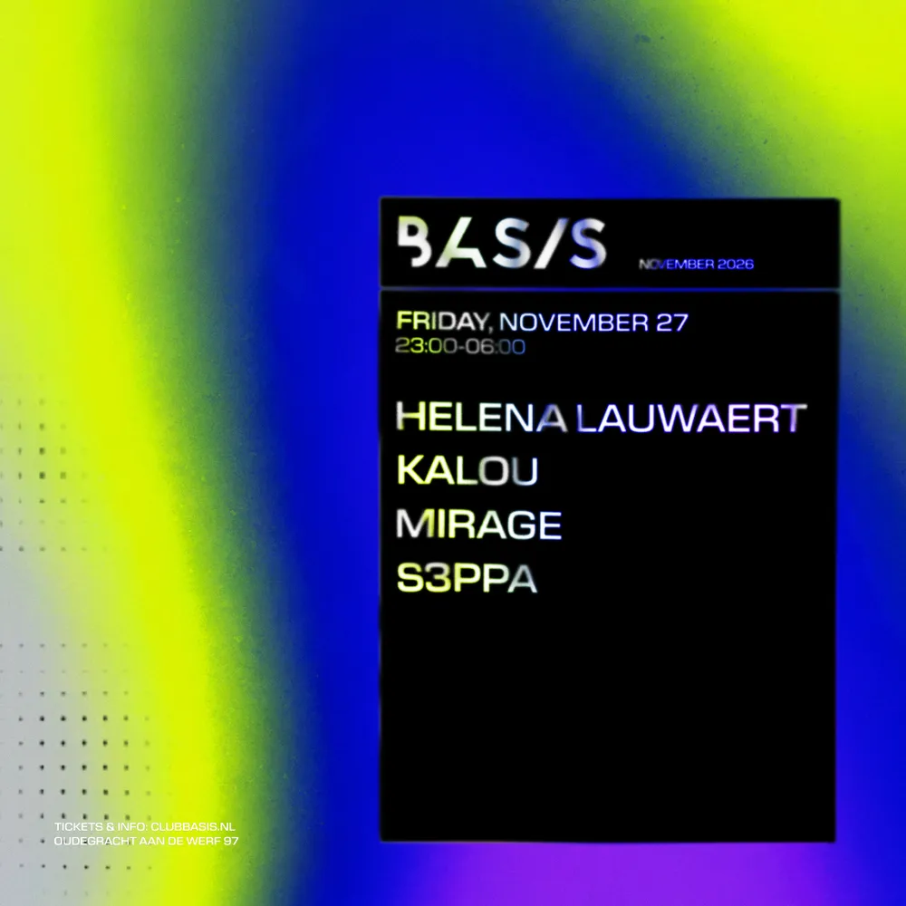 BASIS/ Helena Lauwaert/ Kalou/ Mirage/ S3PPA
