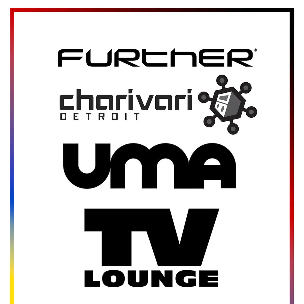 TV • Further • Charivari Detroit • UMA
