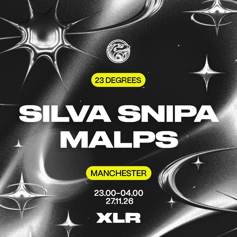 23 Degrees x XLR: Silva Snipa & Malps [B.Y.O.B]