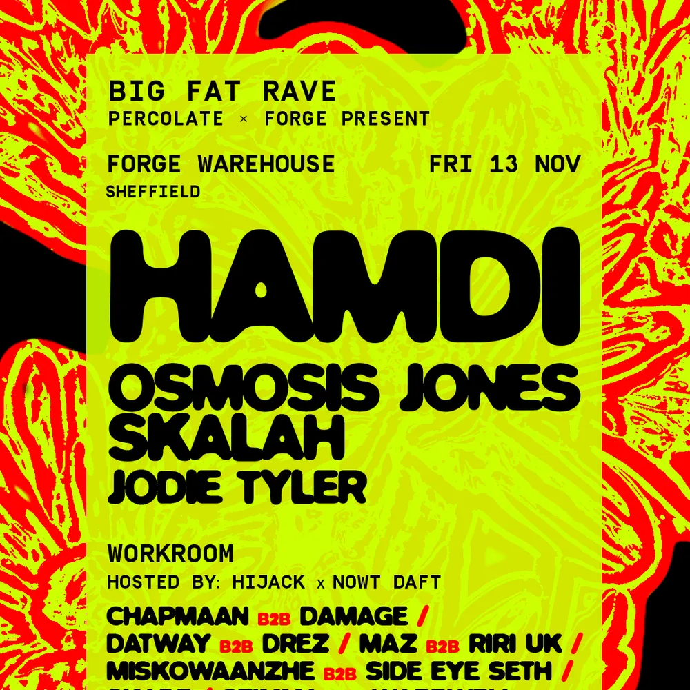 Big Fat Rave: Hamdi + Osmosis Jones + SKALAH