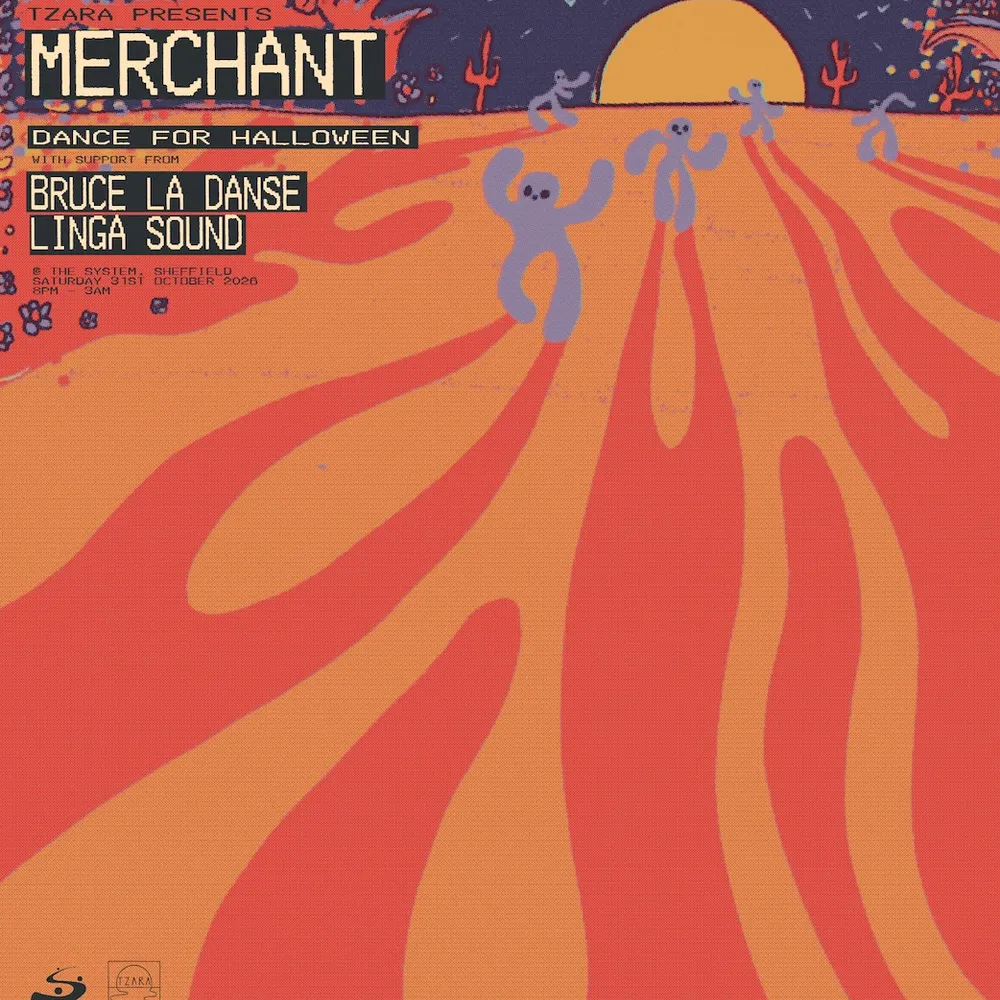 Tzara PRESENTS: Merchant (DANCE FOR HALLOWEEN)
