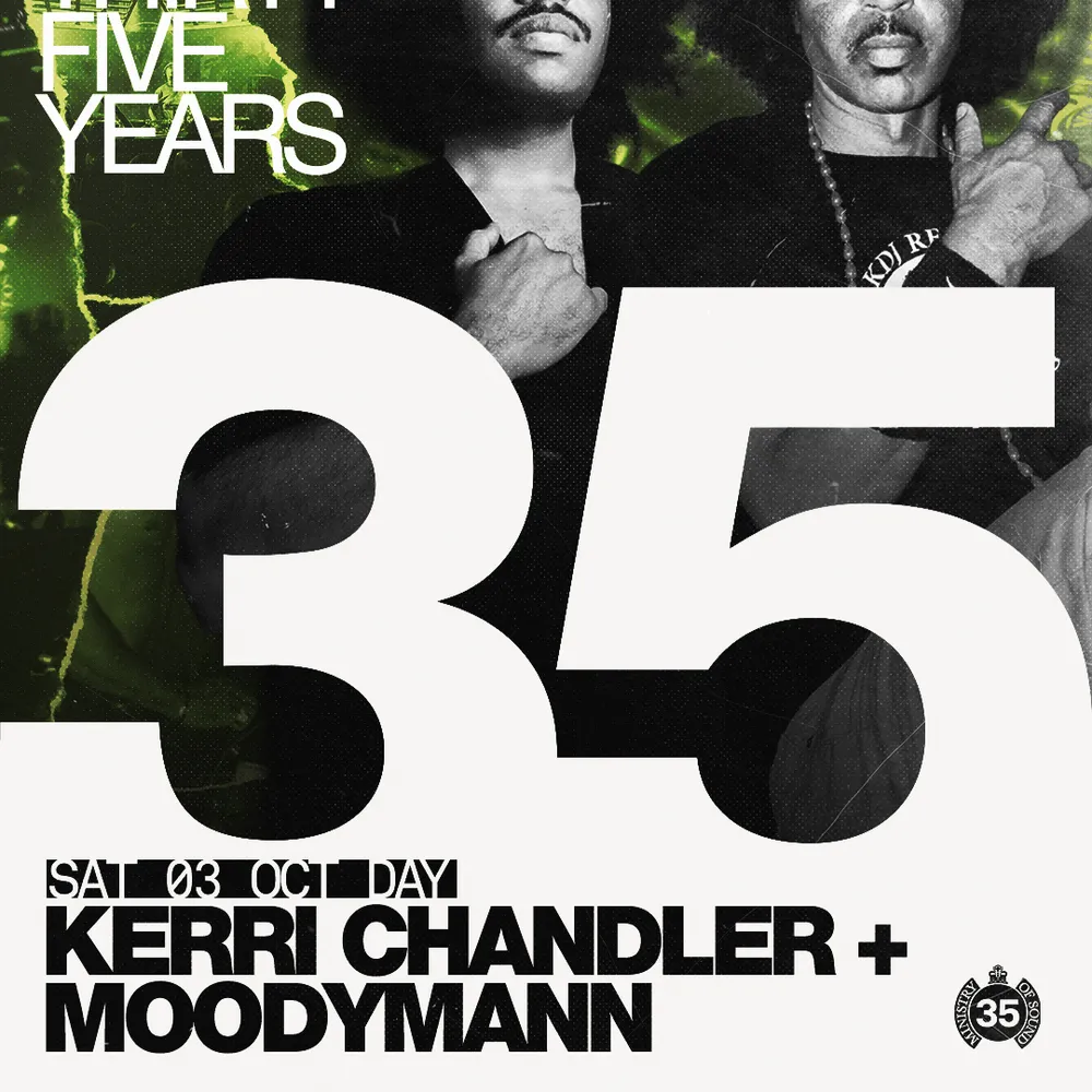 MoS 35: Hard Times: Kerri Chandler & Moodymann