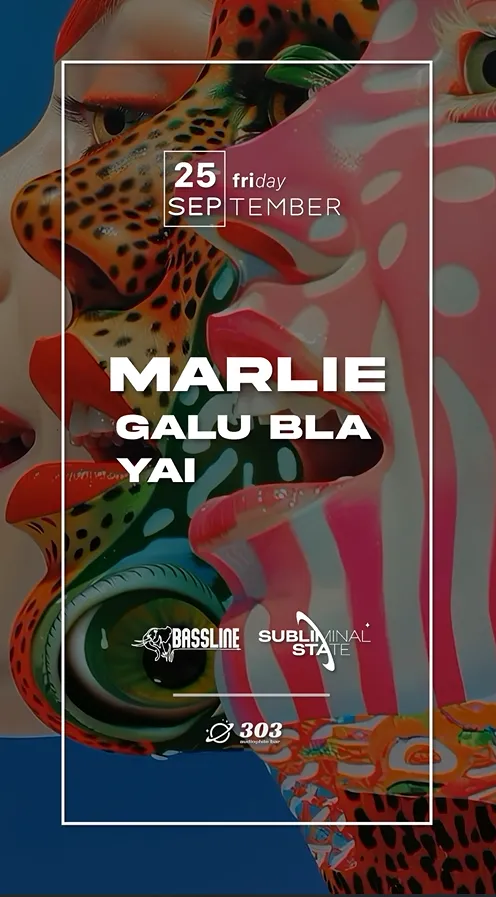 Subliminal State x El Bassline pres. Marlie at 303