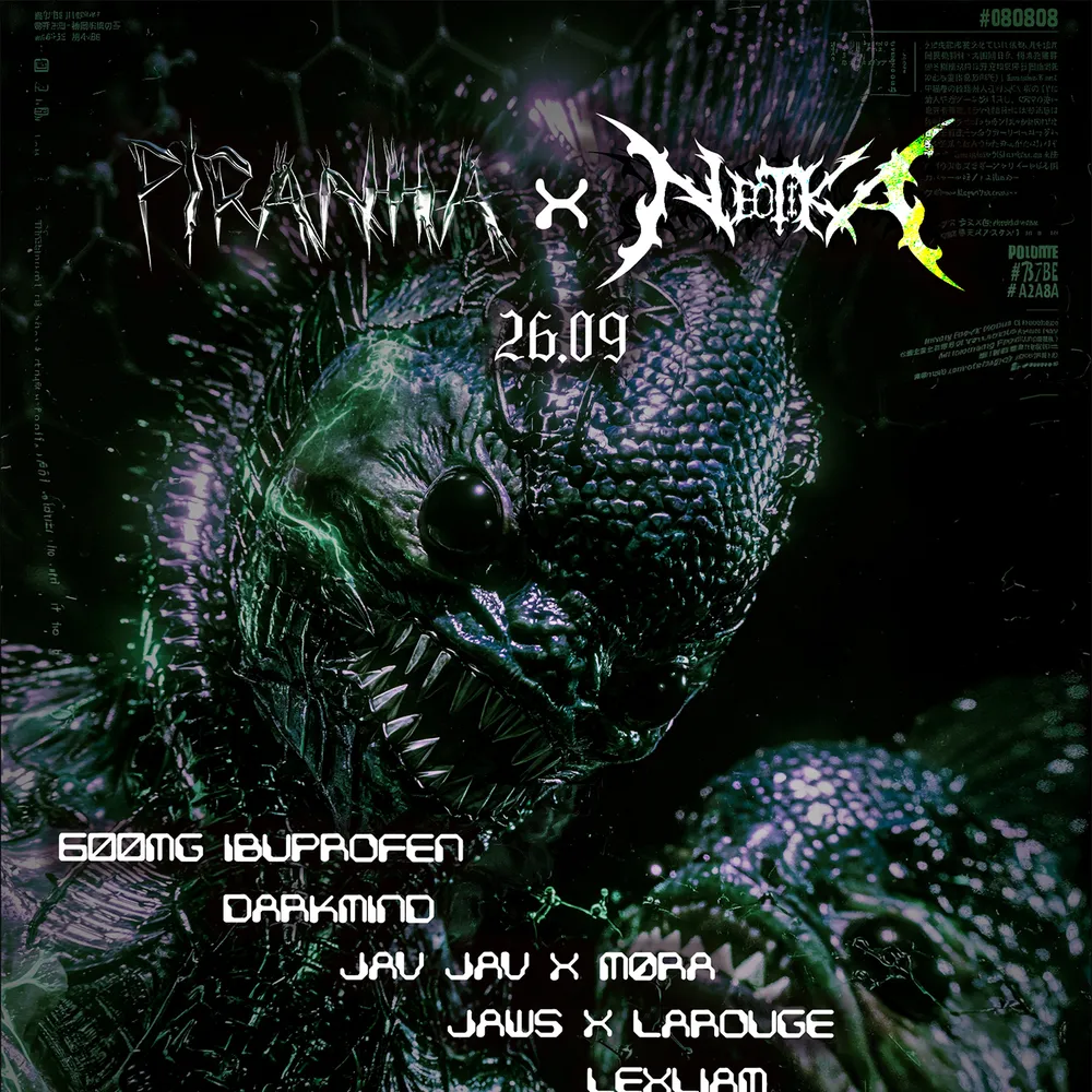 PIRANHA X NEOTIKA: BACK TO MUV