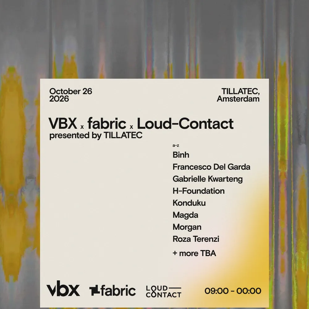 VBX x fabric x Loud-Contact presented by TILLATEC