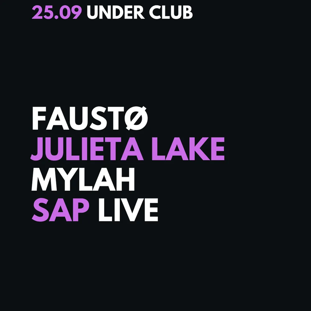 Faustø - JULIETA LAKE - MYLAH - SAP LIVE