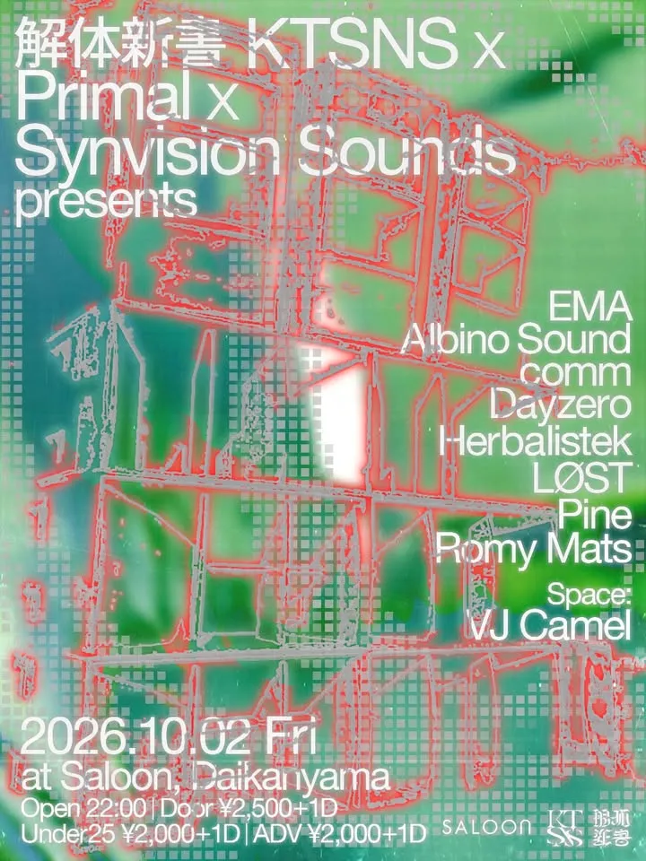 解体新書 KTSNS x Primal x Synvision Sounds presents