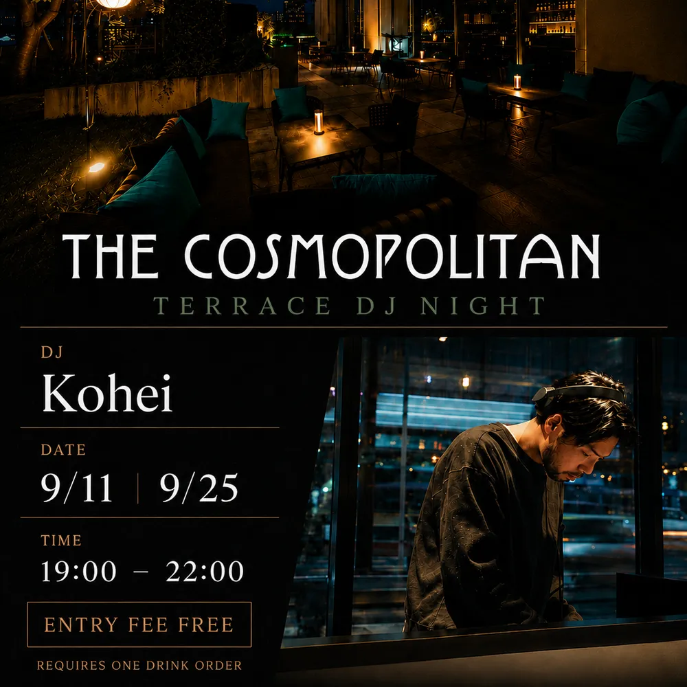 THE COSMOPOLITAN TERRACE DJ NIGHT